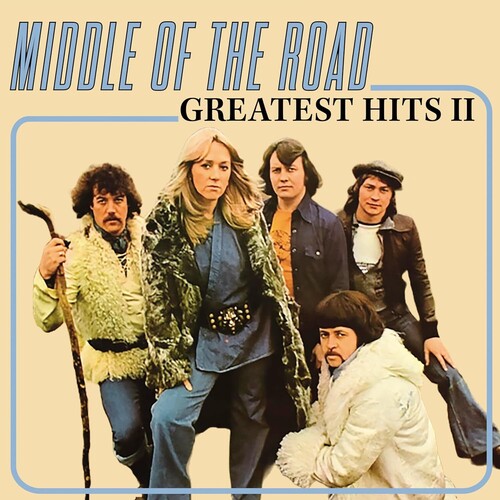 Middle of the Road - Greatest Hits Volume 2