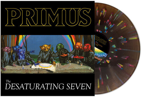 Primus - The Desaturating Seven (7th Anniversary Edition) [Rainbow Splatter]