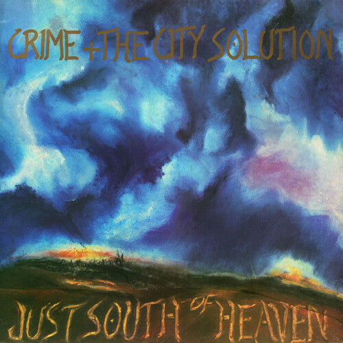 Crime & the City Solution - Just South Of Heaven [Blue]