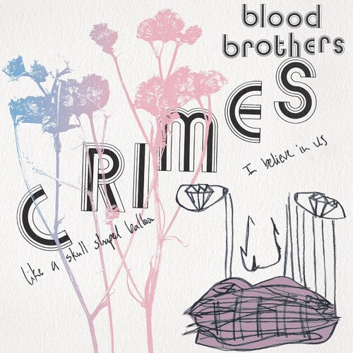 The Blood Brothers - Crimes (20th Anniversary Collector