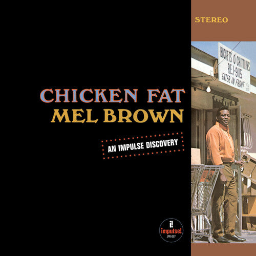 Mel Brown - Chicken Fat [Clear]