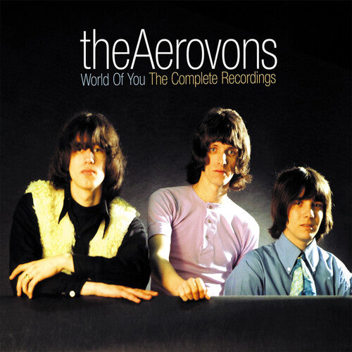 The Aerovons - World Of You: The Complete Recordings