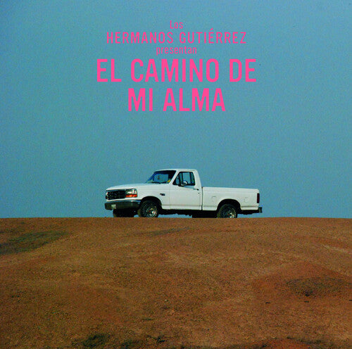 Hermanos Gutierrez - El Camino De Mi Alma [Diamond Gray]