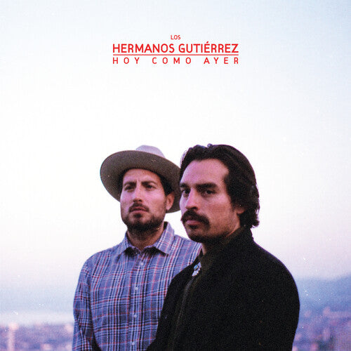 Hermanos Gutierrez - Hoy Como Ayer [Desert Dawn]