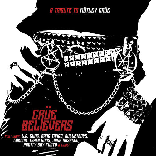 Various Artists - Crue Believers (A Tribute to Motley Crue)