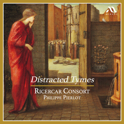 Ricercar Consort - Distracted Tymes