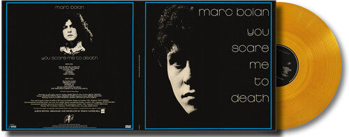 Marc Bolan - You Scare Me To Death