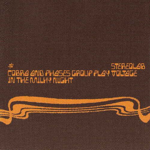 Stereolab - Cobra And Phases Group Play Voltage In The Milky Night [2LP]