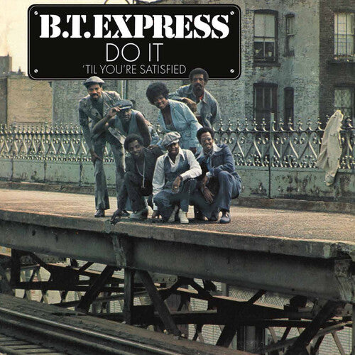 B.T. Express - Do It 