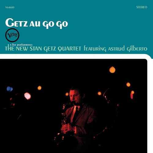 New Stan Getz Quartet - Getz Au Go Go (Verve Acoustic Sounds Series) [180-gram]