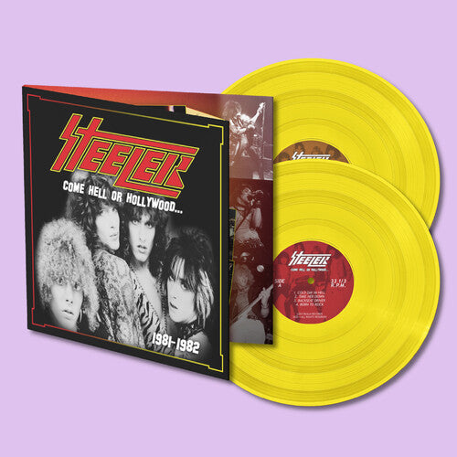 Steeler - Come Hell or Hollywood 1981-1982 [2LP Yellow]