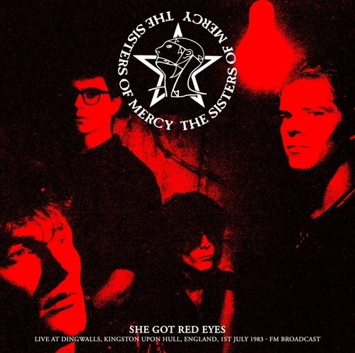 The Sisters of Mercy - She Got Red Eyes: Live At Dingwalls, Kingston Upon Hull, England, 1st July 1983 - FM Broadcast