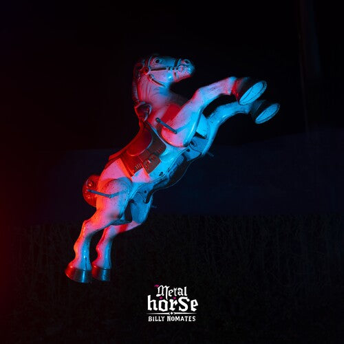 Billy Nomates - Metalhorse [Silver]
