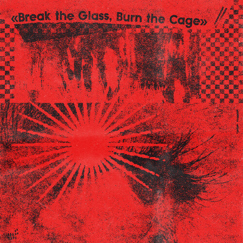 Various Artists - Break the Glass, Burn the Cage: Sound of Indie Punk