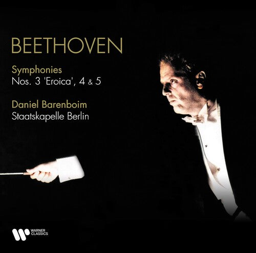 Daniel Barenboim - Beethoven: Symphonies Nos. 3 Eroica, 4 & 5