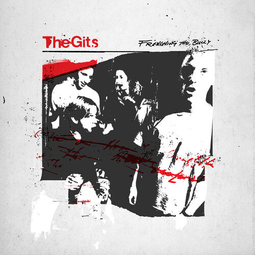The Gits - Frenching the Bully [Red]