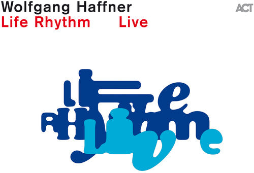 Wolfgang Haffner - Life Rhythm Live [2LP]