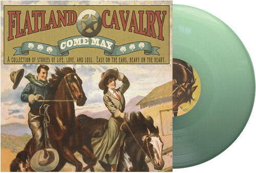 Flatland Cavalry - Come May [Green]