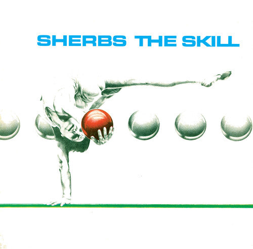 Sherbs - The Skill [Clear Blue]