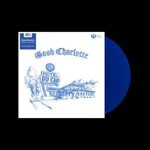 Good Charlotte - Motel Du Cap [Bluejay]