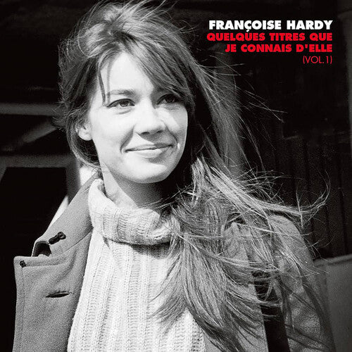 Francoise Hardy - Quelques Titres Que Je Connais D