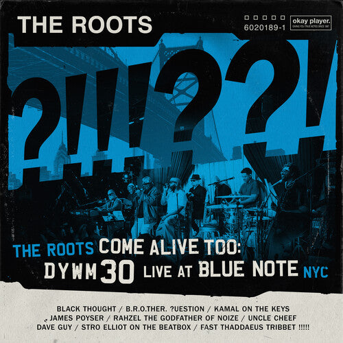 The Roots - The Roots Come Alive Too: DYWM30 Live at Blue Note NYC! [2LP]