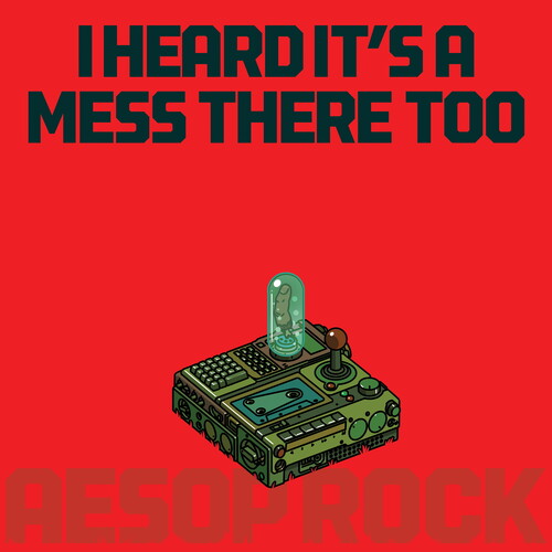 Aesop Rock - I Heard It