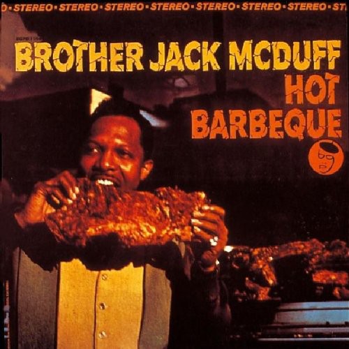 Jack McDuff - Hot Barbeque