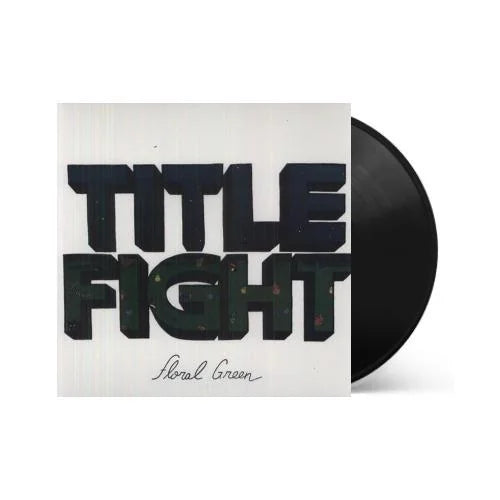 Title Fight - Floral Green