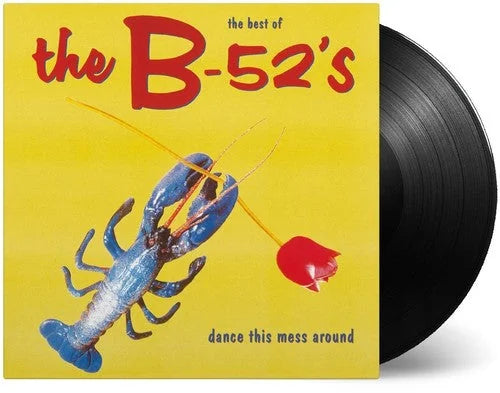 The B-52's - Dance This Mess Around: The Best of