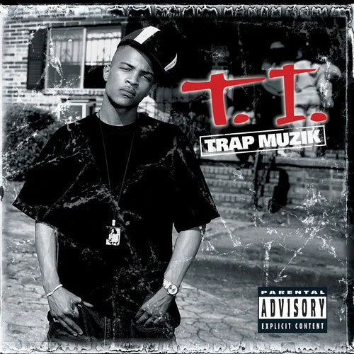 T.I. - Trap Muzik (deluxe Edition)