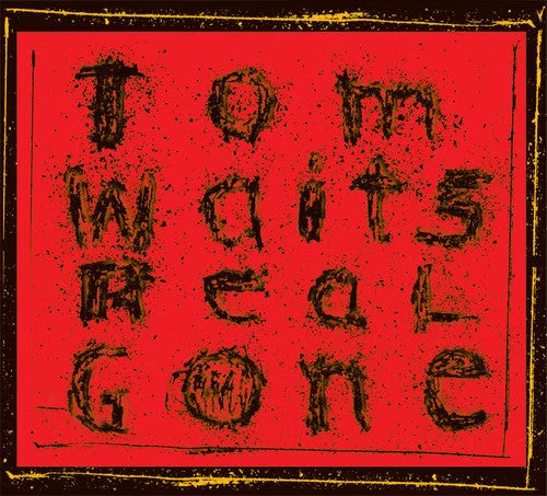 Tom Waits - Real Gone (remixed And Remastered)