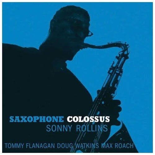 Sonny Rollins - Saxophone Colossus