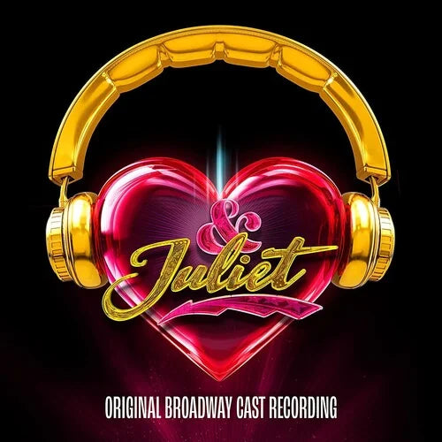 Original Broadway Cast of & Juliet - & Juliet (Original Broadway Cast Recording)