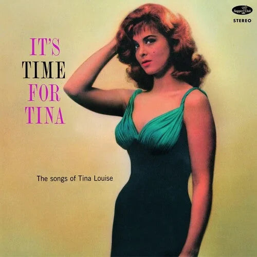 Tina Louise - It's Time For Tina: The Songs Of Tina Louise [Limited 180-Gram with Bonus Track]