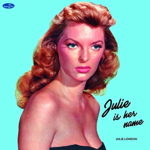 Julie London - Julie Is Her Name [Limited 180-Gram with Bonus Tracks]