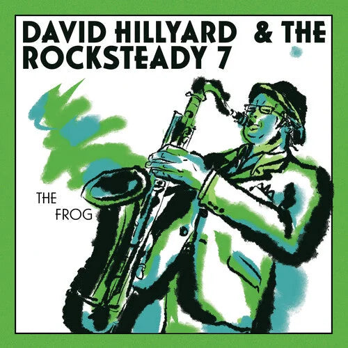 David Hillyard & the Rocksteady 7 - The FROG (7" single)