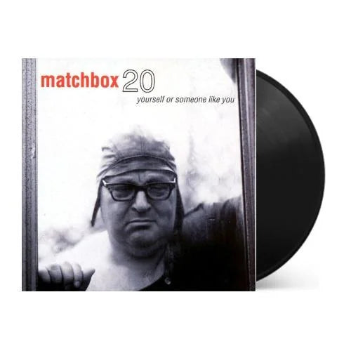 Matchbox Twenty - Yourself Or Someone Like You
