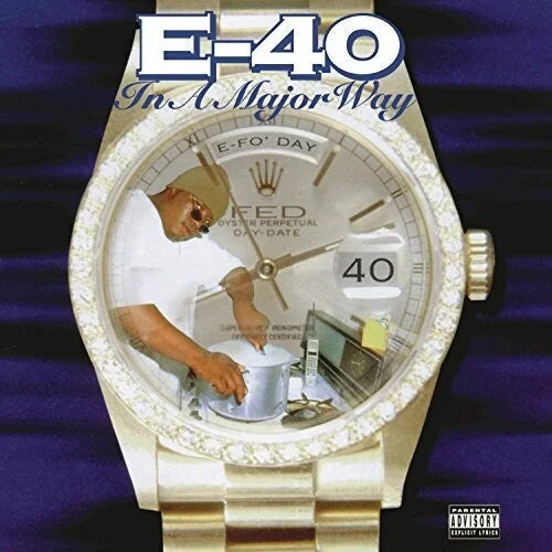 E-40 - In A Major Way