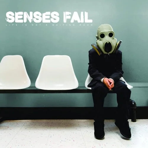 Senses Fail - Life Is Not A Waiting Room