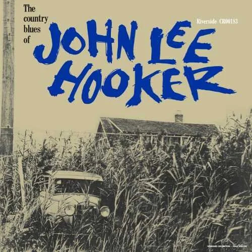 John Lee Hooker - The Country Blues Of John Lee Hooker