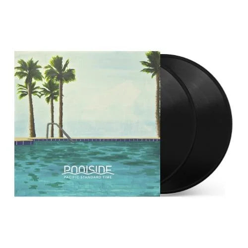 Poolside - Pacific Standard Time [2LP]