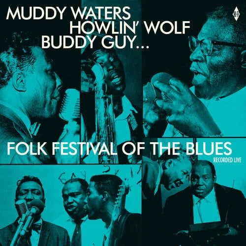 Various Artists - Folk Festival Of The Blues With Muddy Waters, Howlin Wolf, Buddy Guy, Sonny Boy Williamson, Willie Dixon / Various