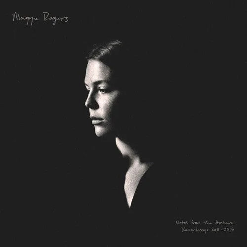 Maggie Rogers - Notes From The Archive: Recordings 2011-2016 [2LP Marigold]