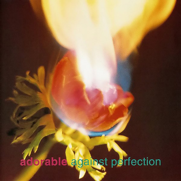 Adorable - Against Perfection