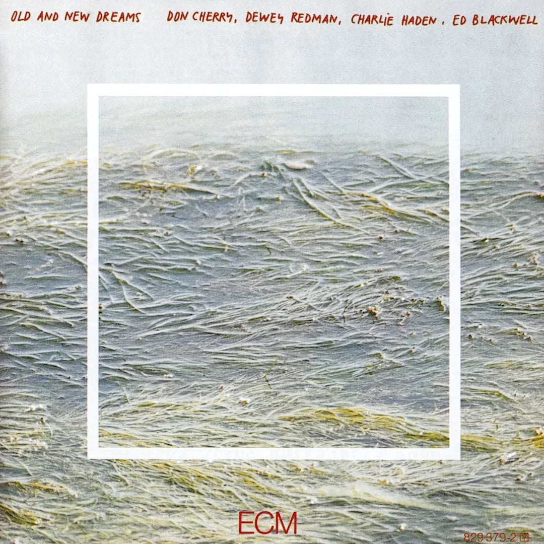 Don Cherry, Dewey Redman & Charlie Haden - Old And New Dreams (ECM Luminessence Series)