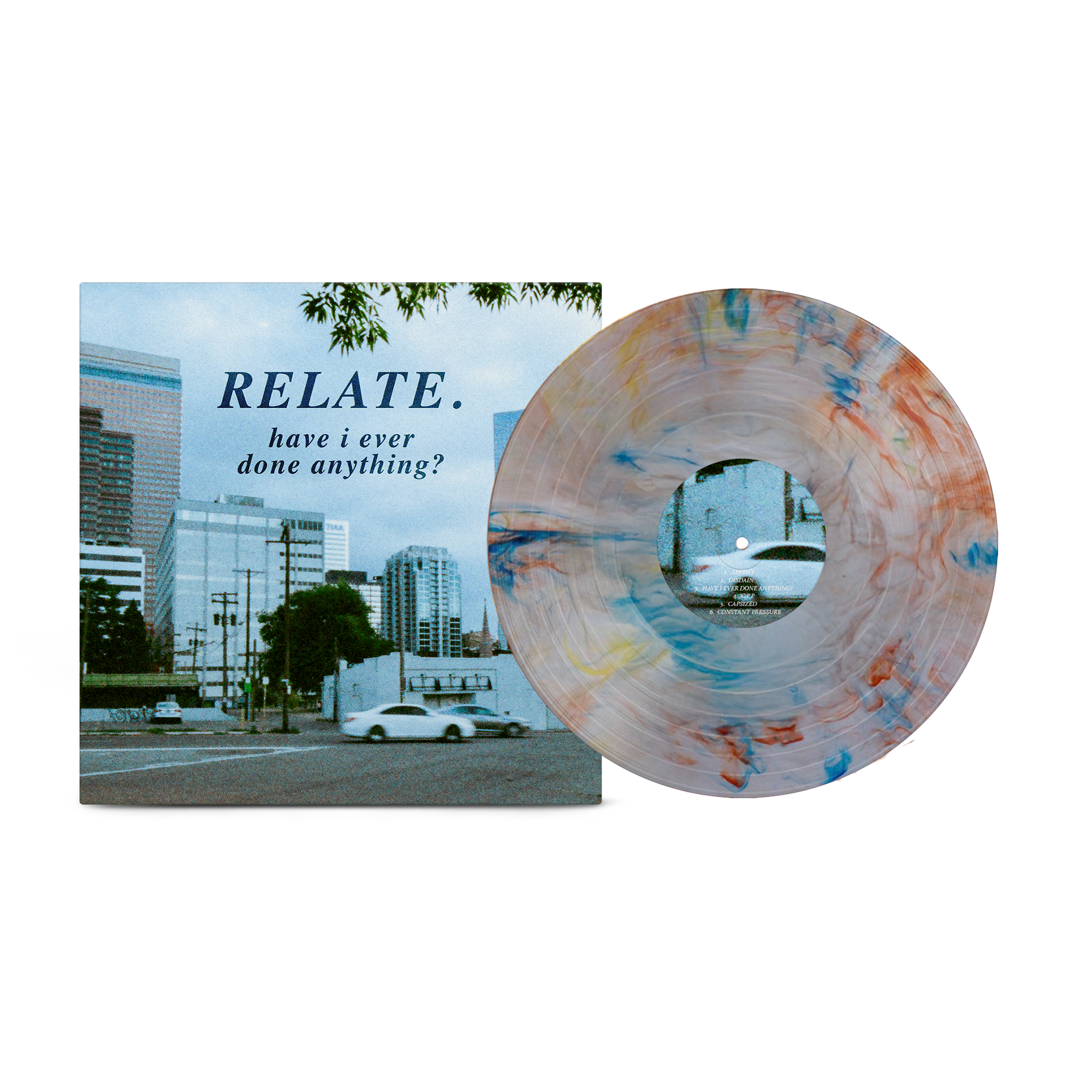 Relate. - Have I Ever Done Anything? [Marble Colorado Flag]