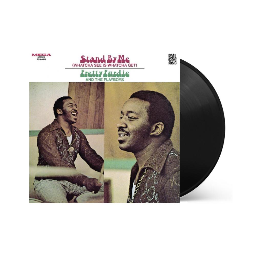 Stand by Me (Whatcha See Is Whatcha Get) - Vinyl