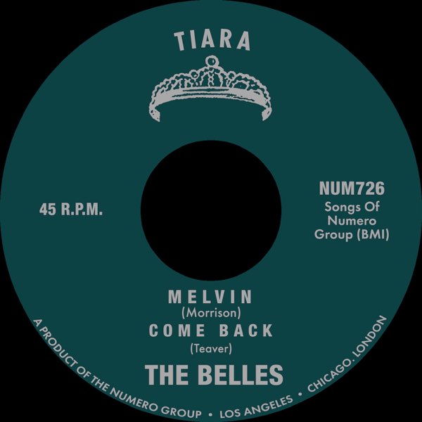 The Belles - Melvin B/w Come Back