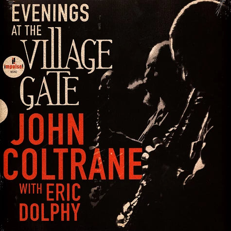 John Coltrane - Evenings At The Village Gate: John Coltrane With Eric Dolphy